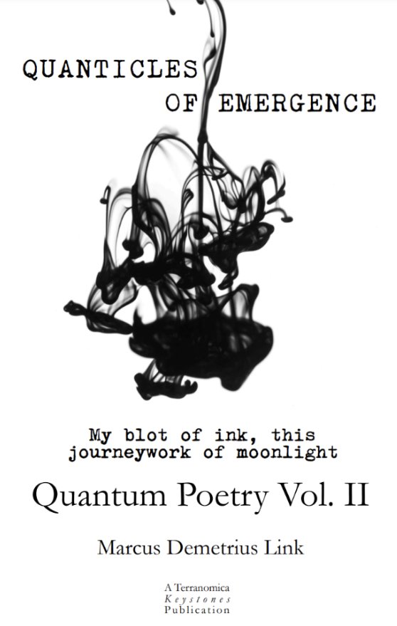 Quanticles of Emergence Quantum Poetry Vol. II Marcus Demetrius Link Book Cover